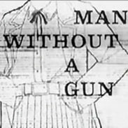 Man Without a Gun